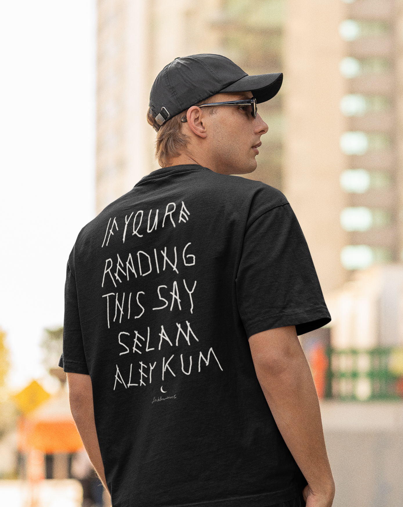 If youre reading this say selam aleykum backprint